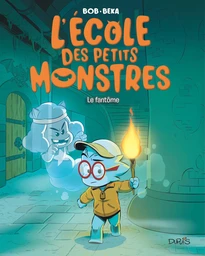 L'école des petits monstres - tome 3 - Le fantôme