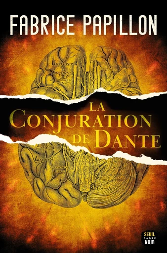 La Conjuration de Dante - Fabrice Papillon - Seuil