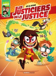 Les Justiciers de la Justice - Tome 1