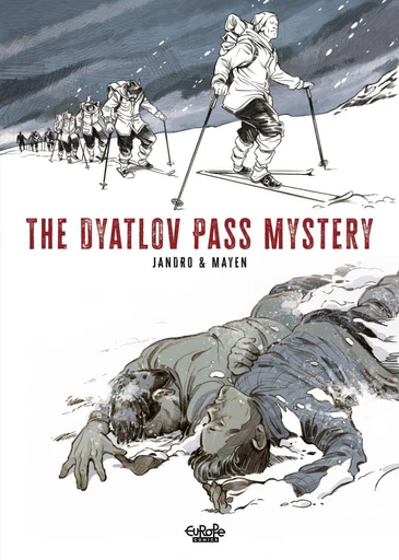 The Dyatlov Pass Mystery - Mayen Cédric - Europe Comics