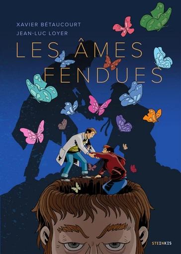 Les âmes fendues - Xavier Bétaucourt - Steinkis