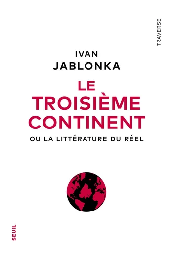 Le Troisième Continent - Ivan Jablonka - Seuil