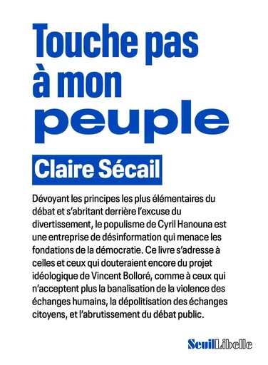 Touche pas à mon peuple - Claire Secail - Seuil