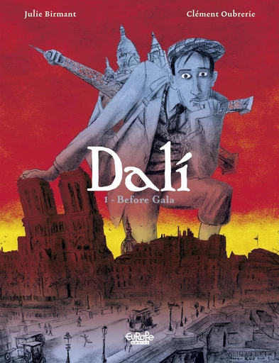 Dalí - Volume 1 - Before Gala - Julie Birmant - Europe Comics