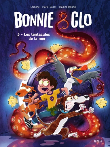 Bonnie & Clo - Tome 3 - Les Tentacules de la mer -  Carbone - Jungle