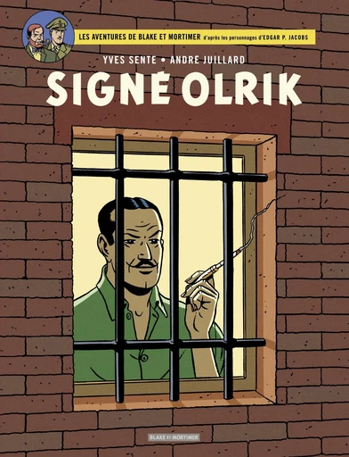 Blake & Mortimer - Tome 30 - Signé Olrik - Yves Sente - Blake et Mortimer