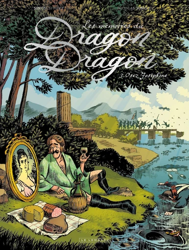 Les mémoires du Dragon Dragon - Tome 3 - Osez, Joséphine - Nicolas Juncker - Le Lombard