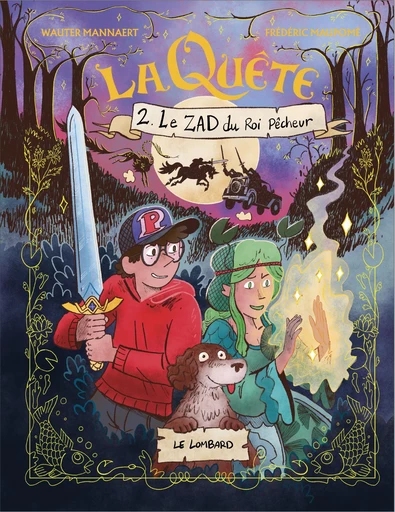 La Quête - Tome 2 - La ZAD du roi pêcheur - Frédéric Maupomé - Le Lombard