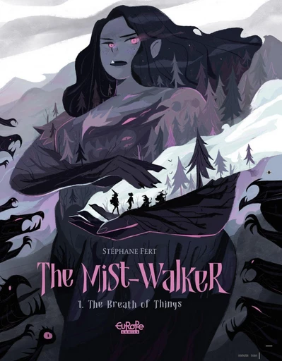 The Mist-Walker - Volume 1 - The Breath of Things - Stéphane Fert - Europe Comics