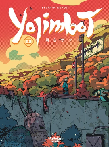 Yojimbot - Volume 3 - Part 2 - Sylvain Repos - Europe Comics