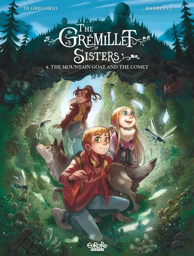 The Grémillet Sisters - Volume 4 - The Mountain Goat and the Comet - Gregorio Di Giovanni - Europe Comics