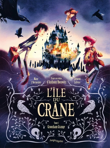 L'île du crâne - Tome 1 - Groosham Grange - Maxe l'Hermenier - Jungle