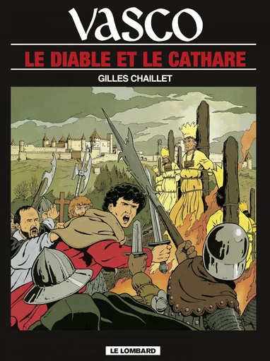 Vasco - Tome 7 - Le Diable et le cathare -  Chaillet - Le Lombard