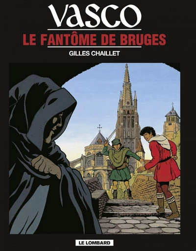 Vasco - Tome 15 - Le Fantôme de Bruges -  Chaillet - Le Lombard