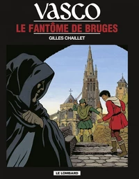 Vasco - Tome 15 - Le Fantôme de Bruges