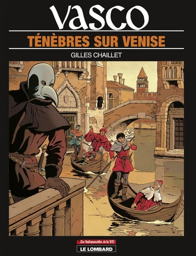 Vasco - Tome 6 - Ténèbres sur Venise -  Chaillet - Le Lombard