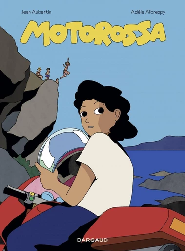 Motorossa - Adèle Albrespy, Jean Aubertin - Dargaud