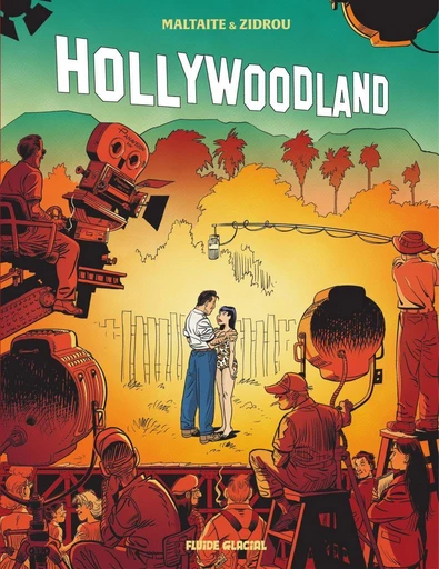 Hollywoodland - Tome 2 -  Zidrou - Fluide Glacial