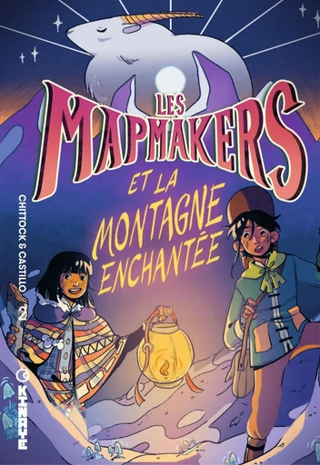 Les Mapmakers - Tome 2 - Et la Montagne Enchantée - Cameron Chittock - Kinaye