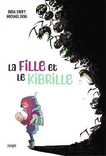 La fille et le kibrille - India Swift - Jungle