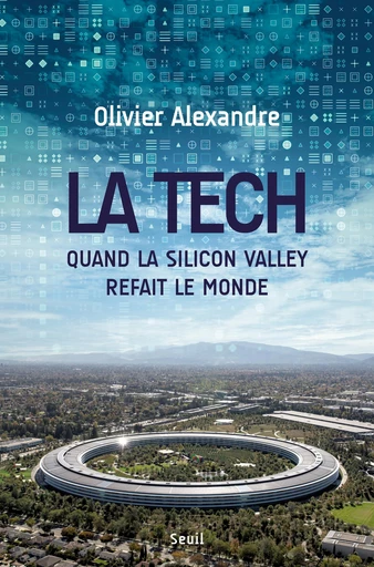 La Tech - Olivier Alexandre - Seuil