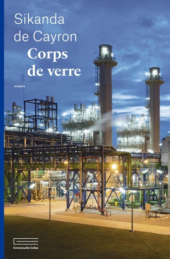 Corps de verre - Sikanda De Cayron - Éditions Emmanuelle Collas