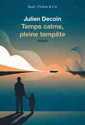 Temps calme, pleine tempête