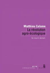 La Révolution agro-écologique