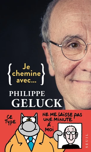 Je chemine avec Philippe Geluck - Philippe Geluck - Seuil