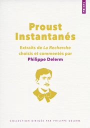 Proust. Instantanés