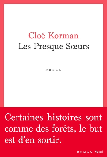 Les Presque Sœurs - Cloé Korman - Seuil