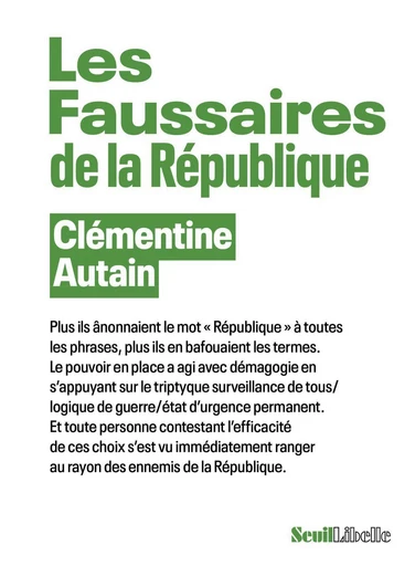 Les Faussaires de la République - Clémentine Autain - Seuil