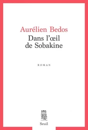 Dans l'oeil de Sobakine