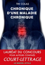 Chronique d'une maladie chronique