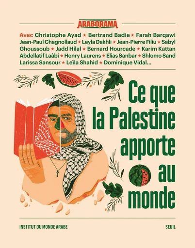 Ce que la Palestine apporte au monde -  Collectif - Seuil