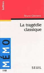 La Tragédie classique