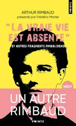 "La vraie vie est absente"