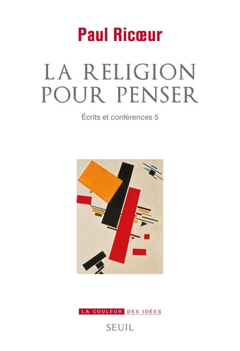 La Religion pour penser - Paul Ricœur - Seuil