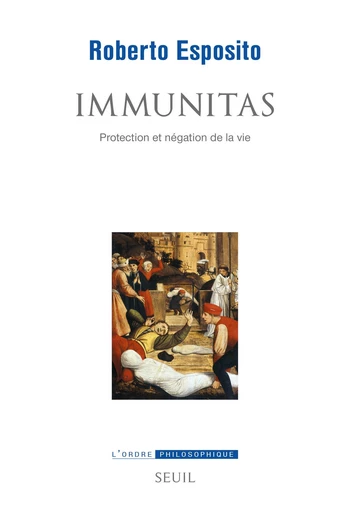 Immunitas - Roberto Esposito - Seuil