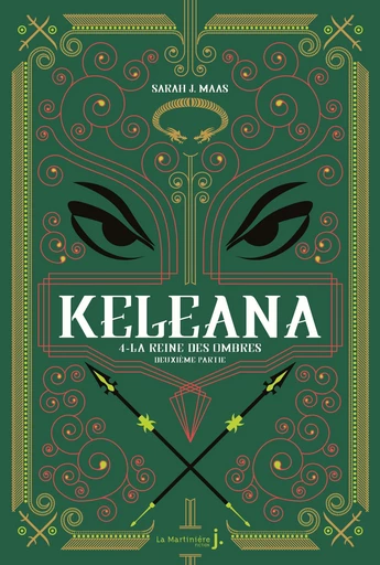 Keleana, tome 4 La Reine des Ombres, deuxième partie - Sarah J. Maas - DLM Jeunesse