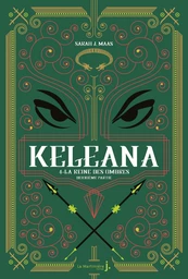 Keleana, tome 4 La Reine des Ombres, deuxième partie