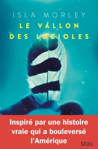 Le Vallon des lucioles - Isla Morley - Seuil