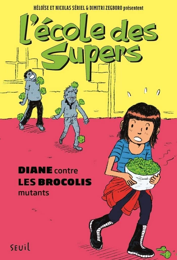 L'École des Supers, tome 2 - Nicolas Sériel, Héloise Sériel - Seuil Jeunesse