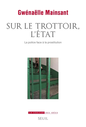 Sur le trottoir, l'État - Gwénaëlle Mainsant - Seuil