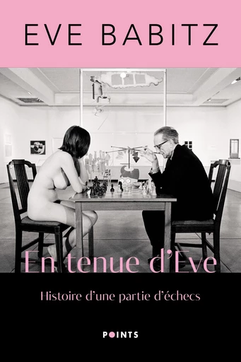 En tenue d'Eve - Eve Babitz - Points