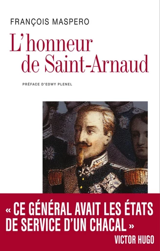 L'Honneur de Saint Arnaud - François Maspero - Editions du Seuil