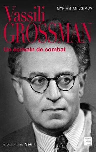 Vassili Grossman - Myriam Anissimov - Editions du Seuil