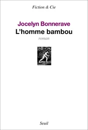 L'Homme bambou