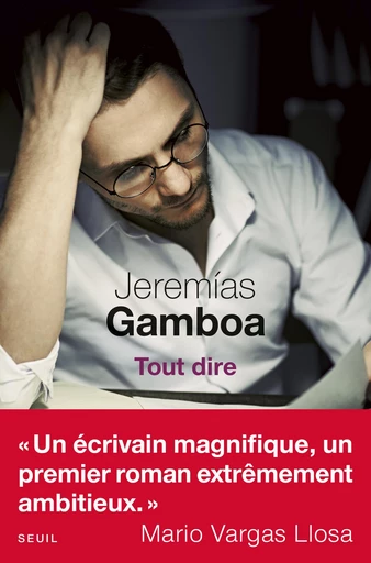 Tout dire - Jeremías Gamboa - Seuil