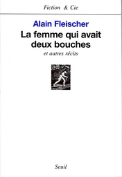 La Femme qui avait deux bouches, et autres récits